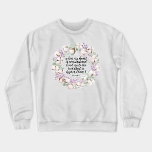 Cotton, Lavender, and Eucalyptus Wreath with Psalm 61 Calligraphy Crewneck Sweatshirt